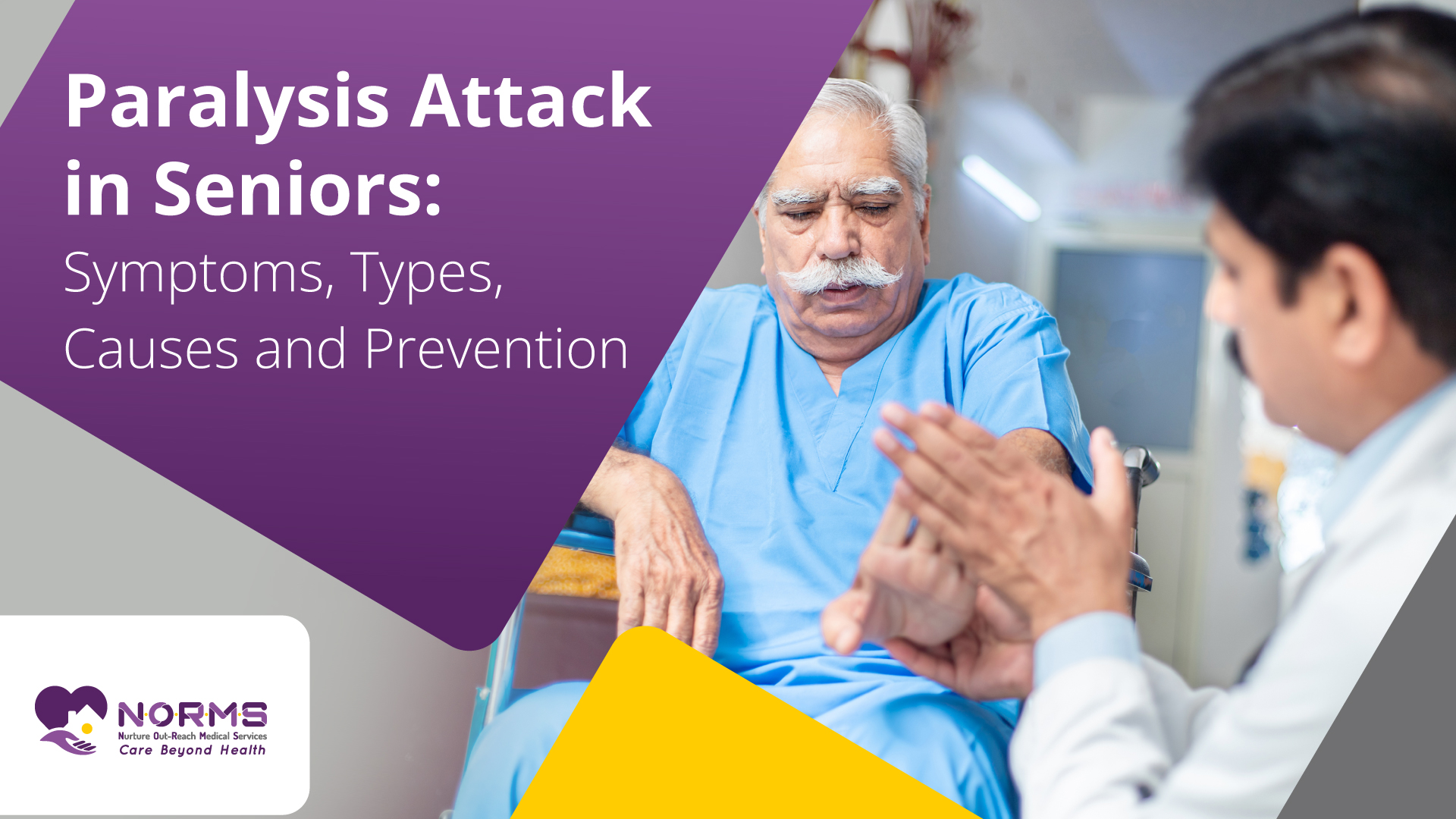 Paralysis Attack Symptoms, Causes and Treatment in Seniors