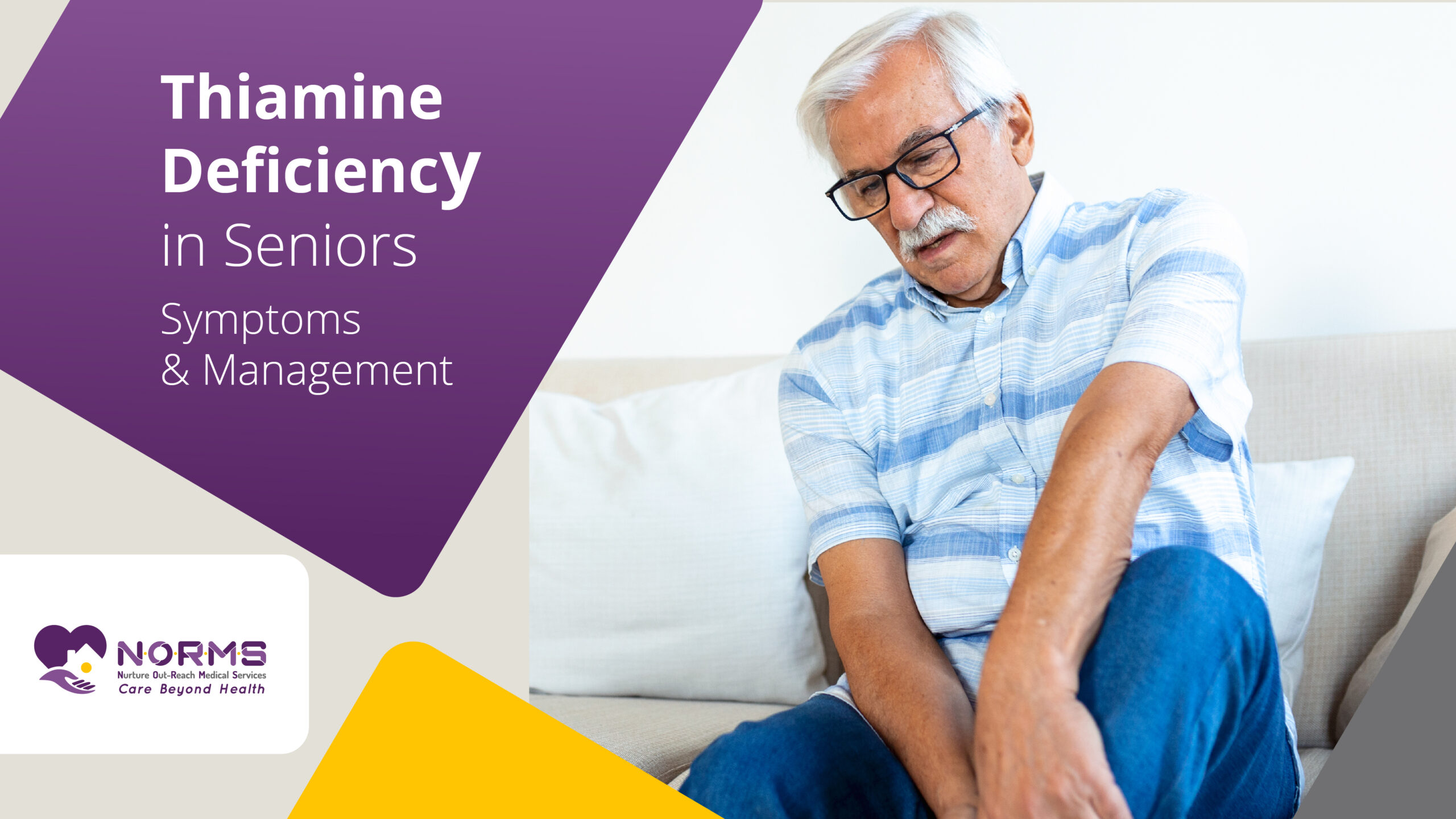 Thiamine Deficiency in Seniors: Symptoms and Management