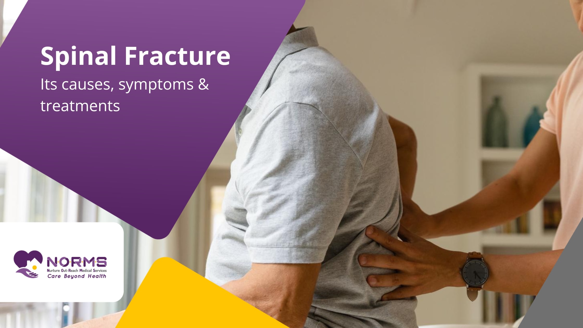 Spinal Fracture Causes, Symptoms & Treatments
